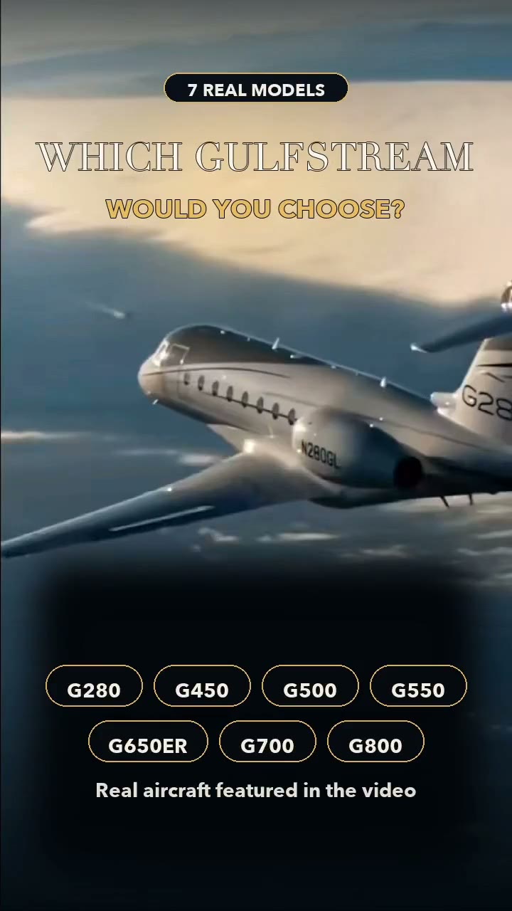 你会选哪架湾流？G280 到 G800——7 款真机实拍